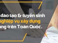 Hình ảnh : Đăng Ký Khóa Học Nghiệp Vụ Xây Dựng